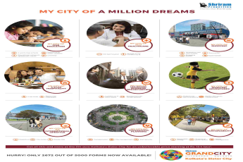 Live in city of million dreams at Shriram Grand City in Kolkata